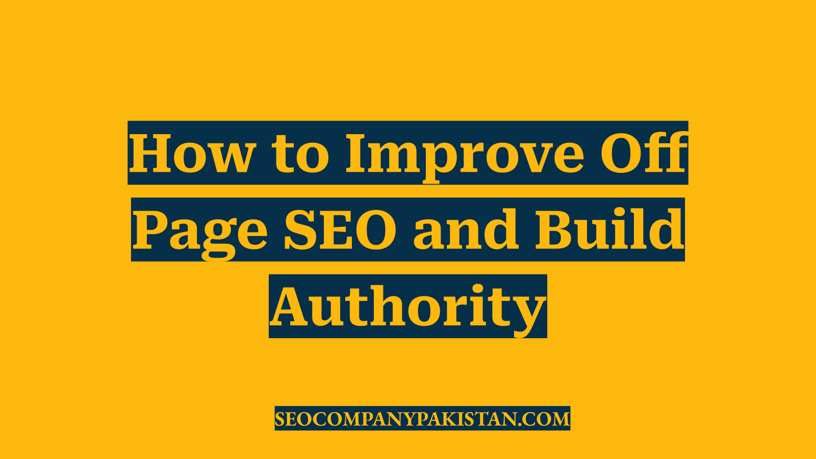 How to Improve Off Page SEO and Build Authority