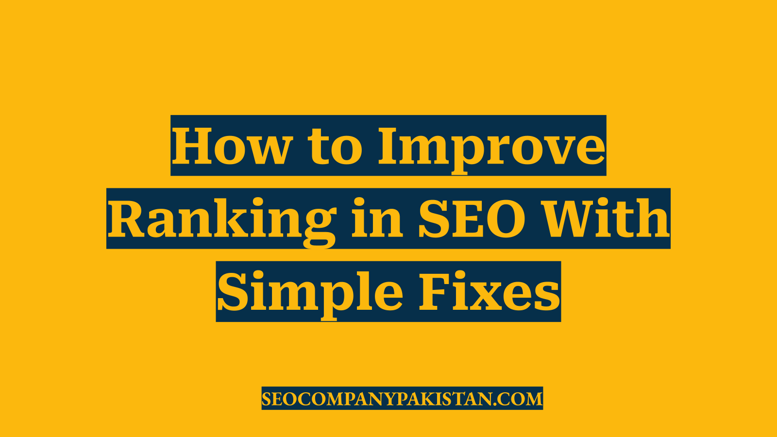 How to Improve Ranking in SEO With Simple Fixes
