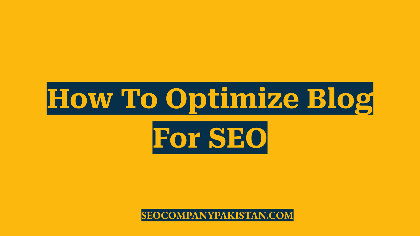 How To Optimize Blog For SEO