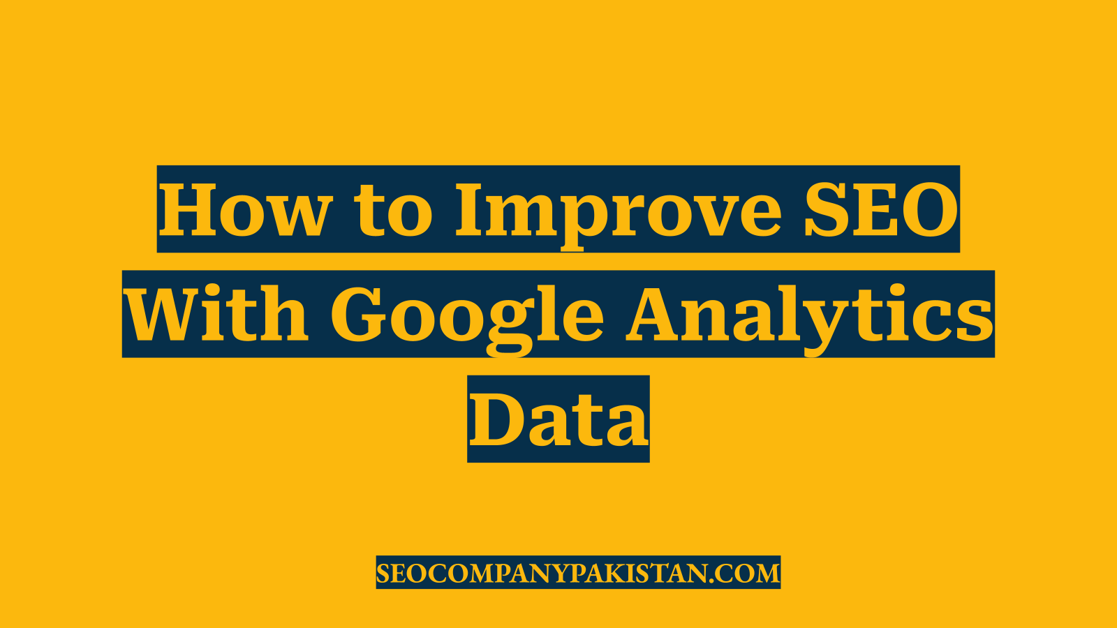 How to Improve SEO With Google Analytics Data