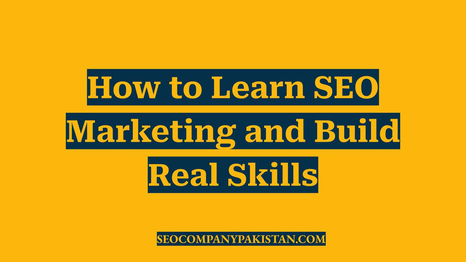 How to Learn SEO Marketing and Build Real Skills