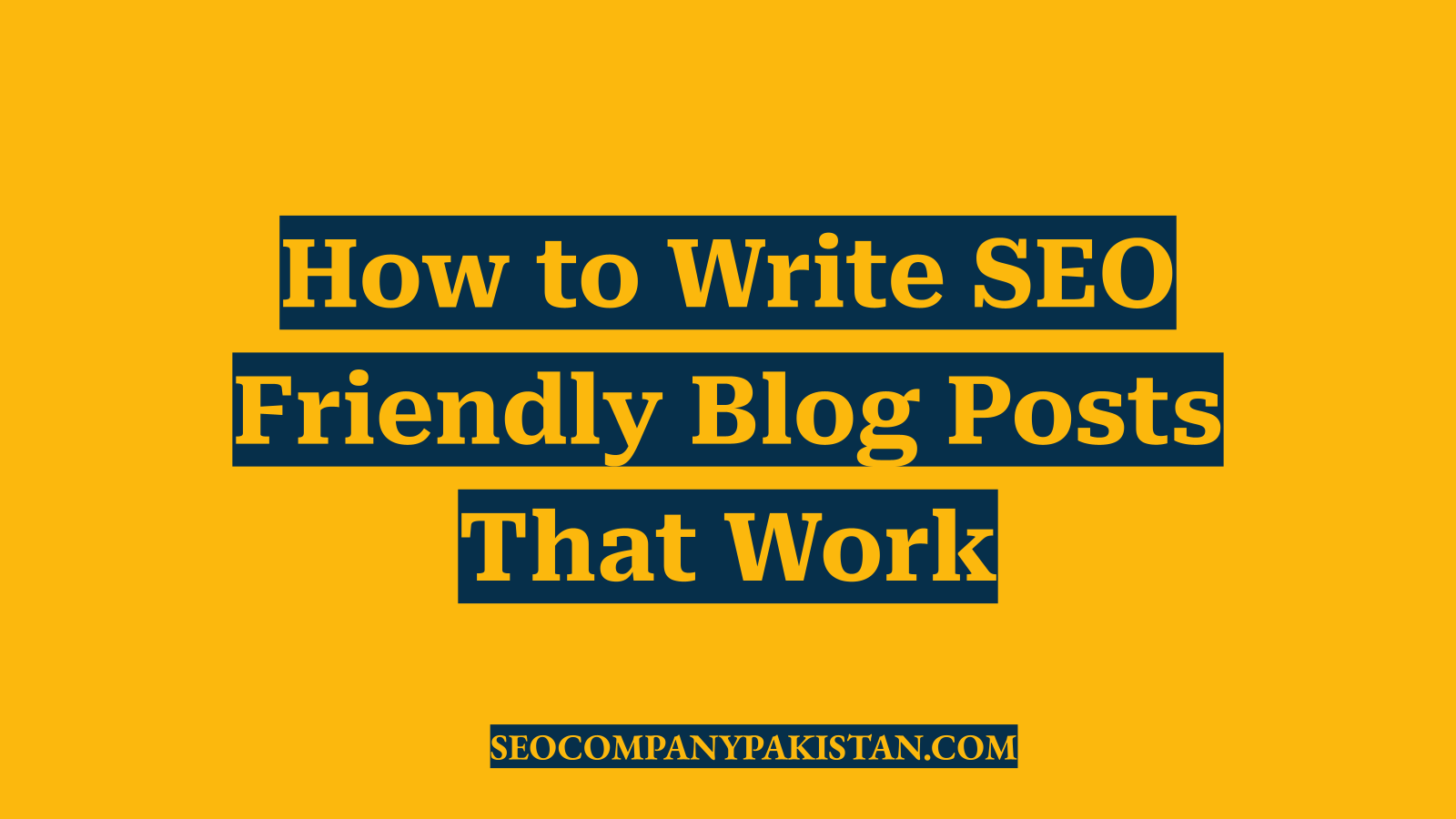How to Write SEO Friendly Blog Posts That Work