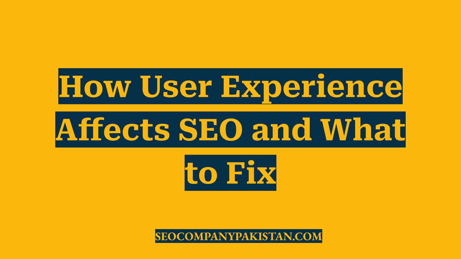 How User Experience Affects SEO and What to Fix