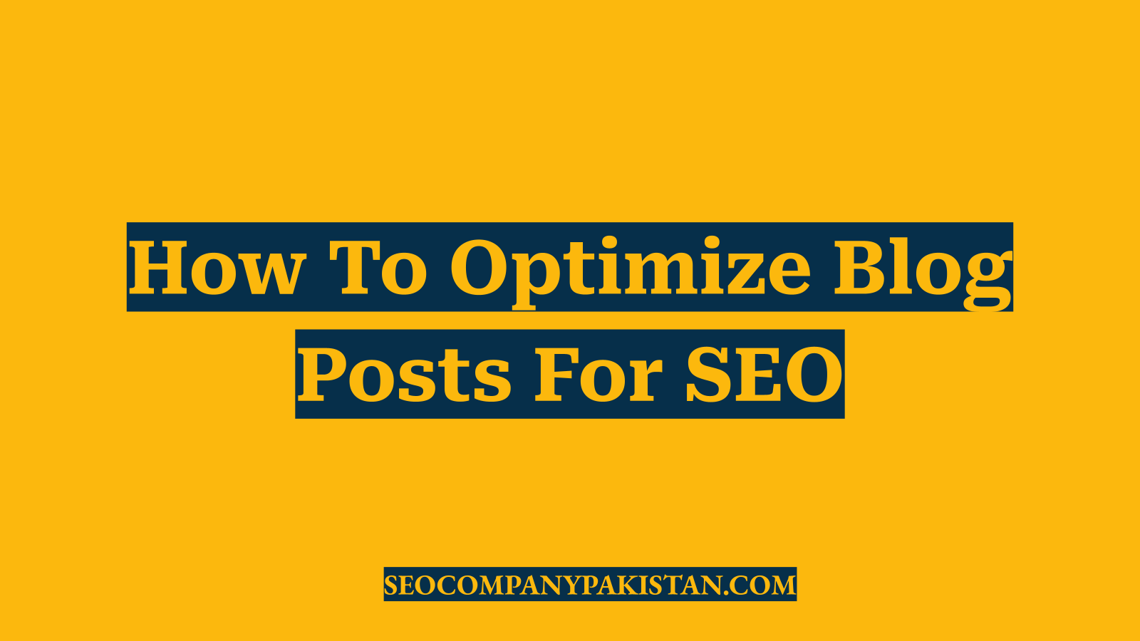 How To Optimize Blog Posts For SEO
