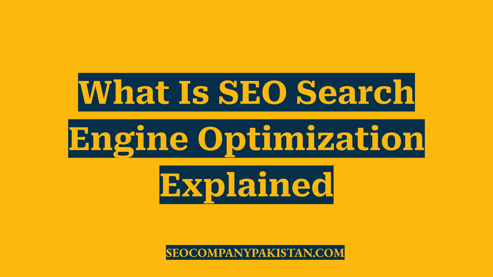 What Is SEO Search Engine Optimization Explained