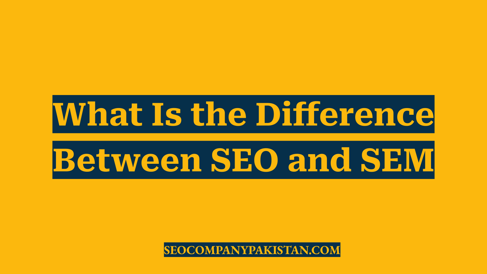 What Is the Difference Between SEO and SEM