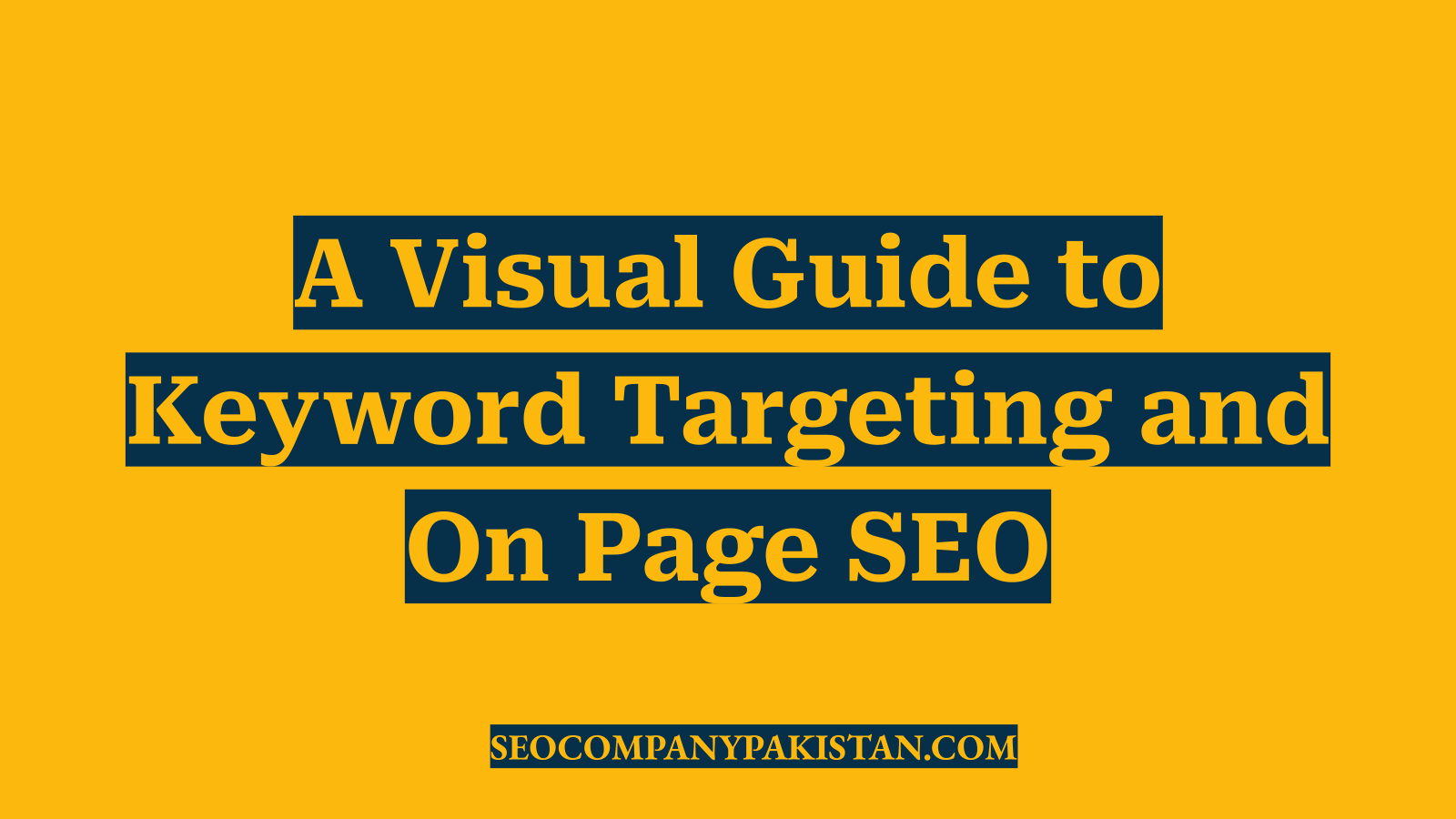 A Visual Guide to Keyword Targeting and On Page SEO