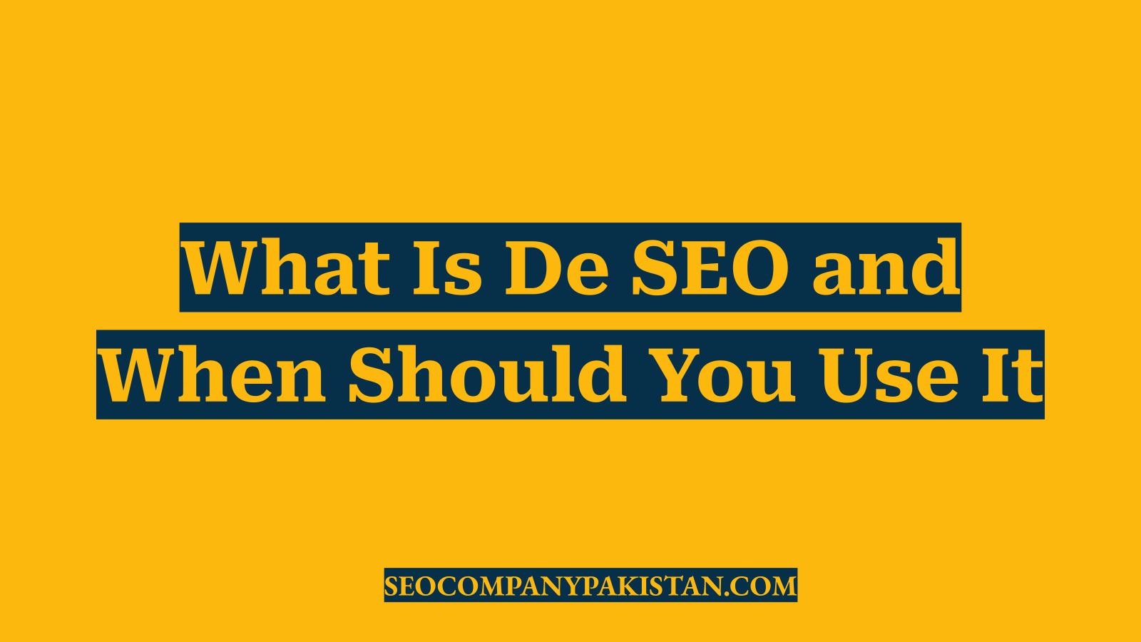 What Is De SEO and When Should You Use It