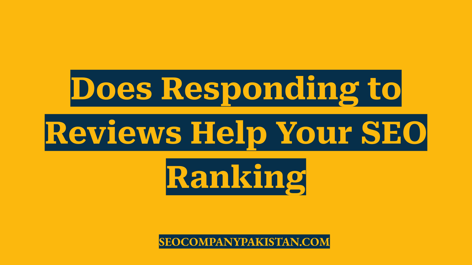 Does Responding to Reviews Help Your SEO Ranking