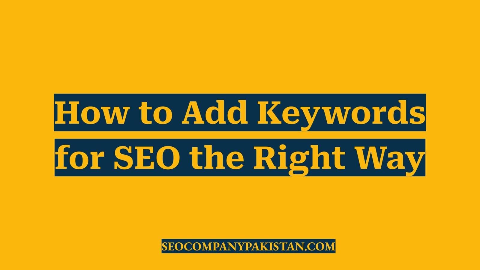 How to Add Keywords for SEO the Right Way