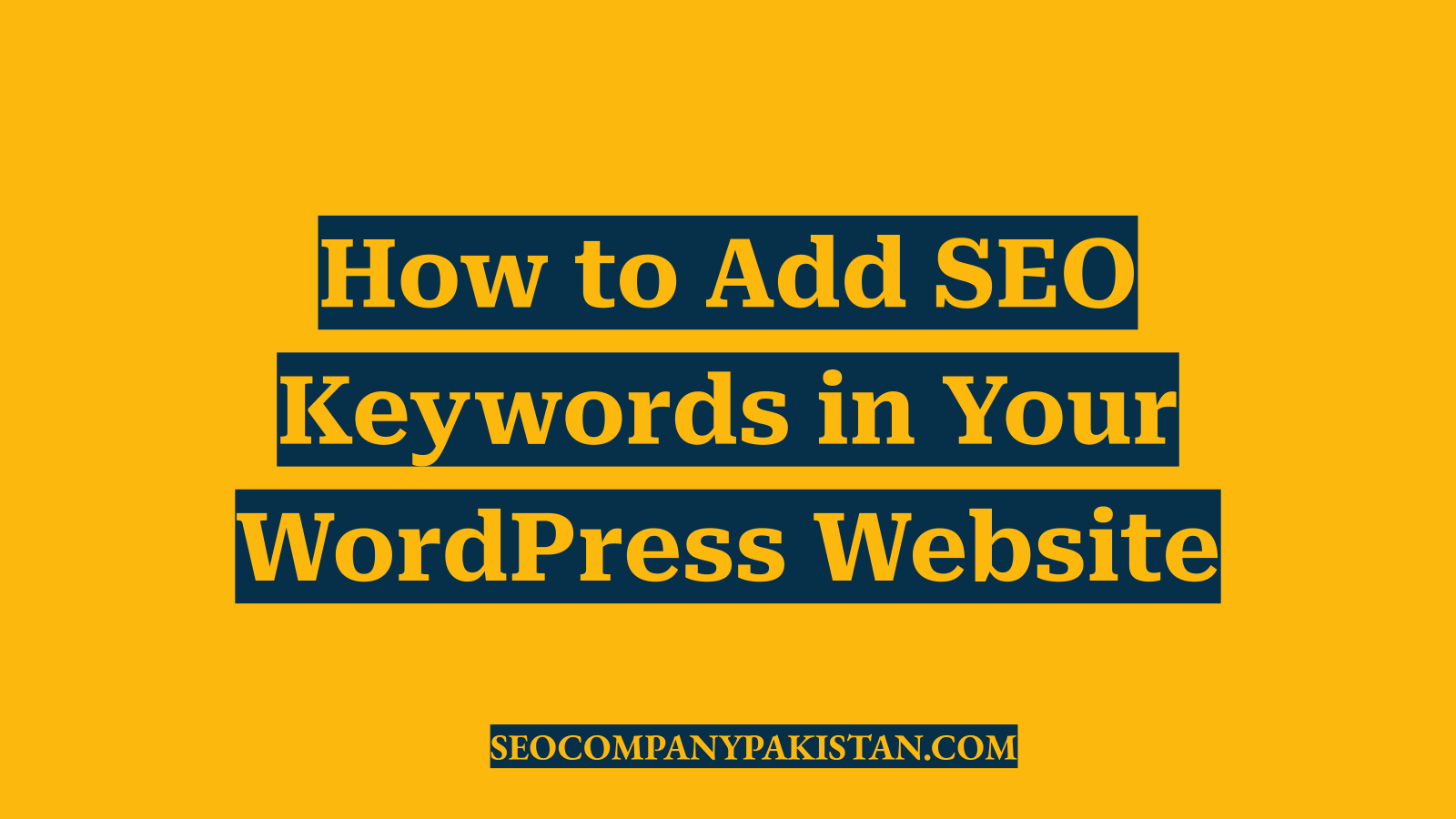 How to Add SEO Keywords in Your WordPress Website