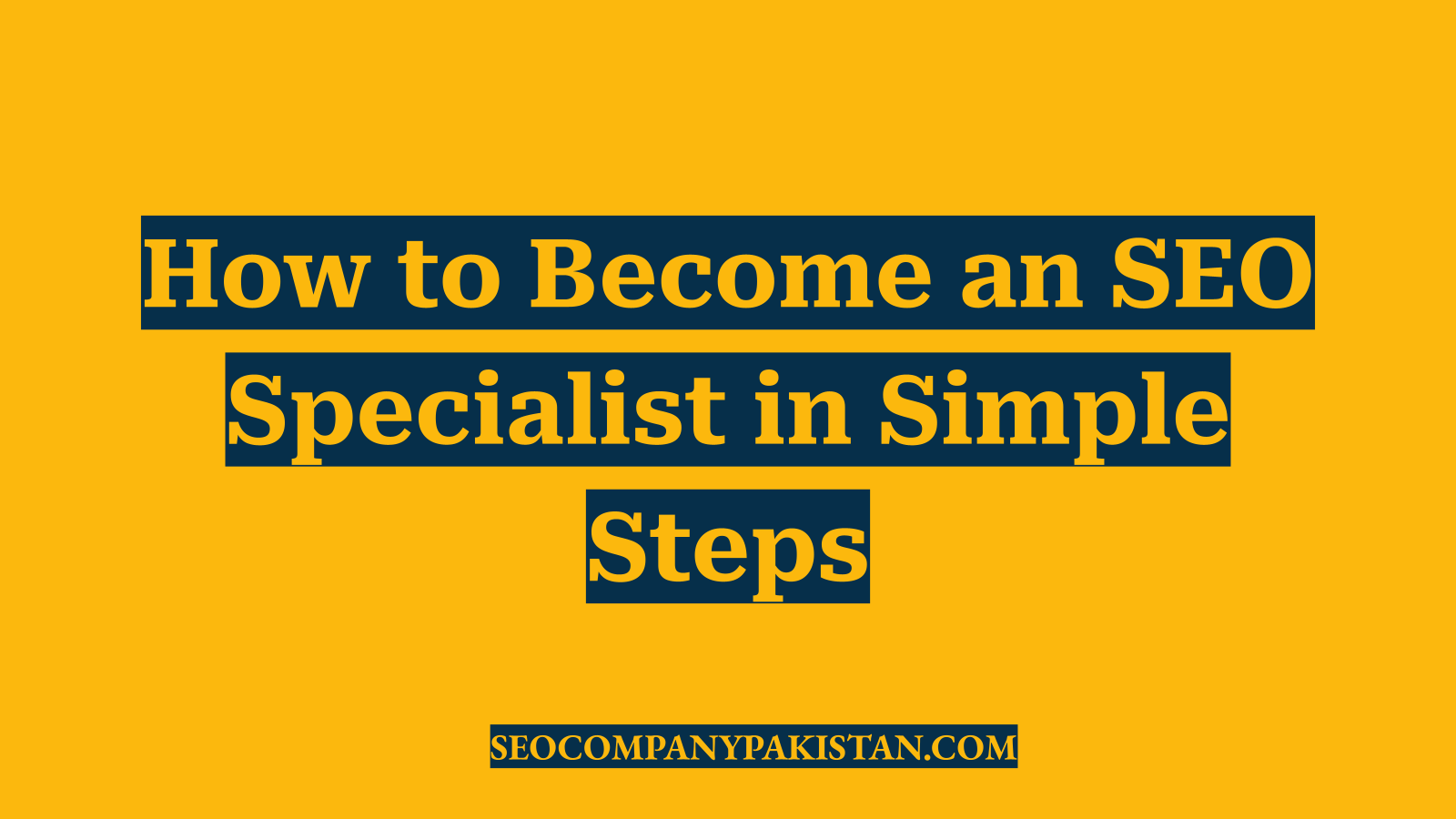 How to Become an SEO Specialist in Simple Steps