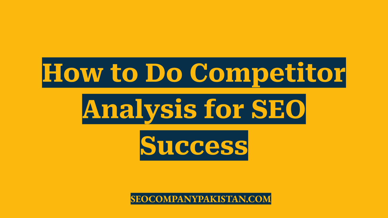 How to Do Competitor Analysis for SEO Success