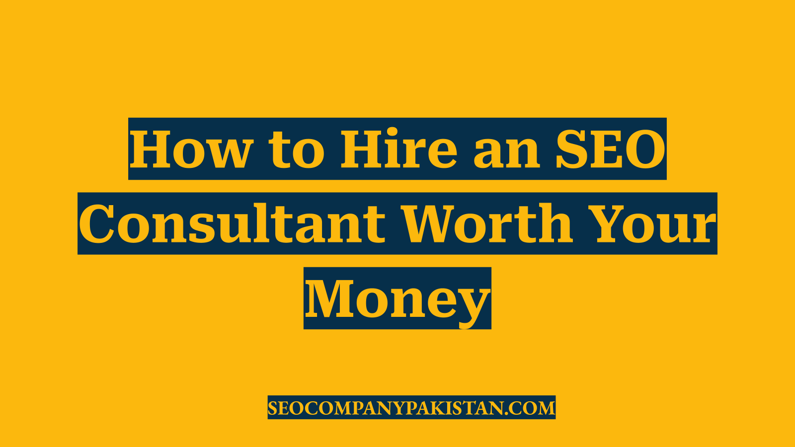 How to Hire an SEO Consultant Worth Your Money