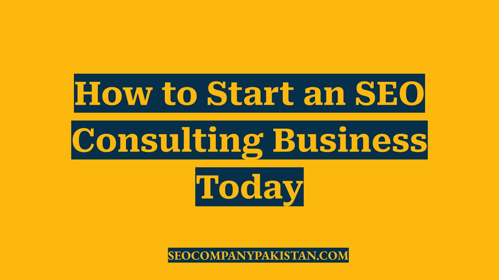 How to Start an SEO Consulting Business Today