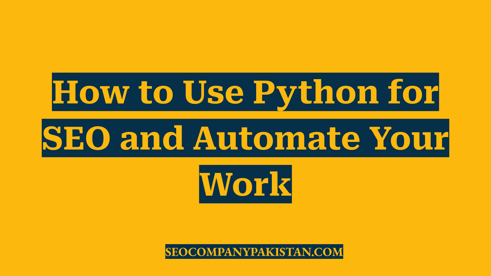 How to Use Python for SEO and Automate Your Work