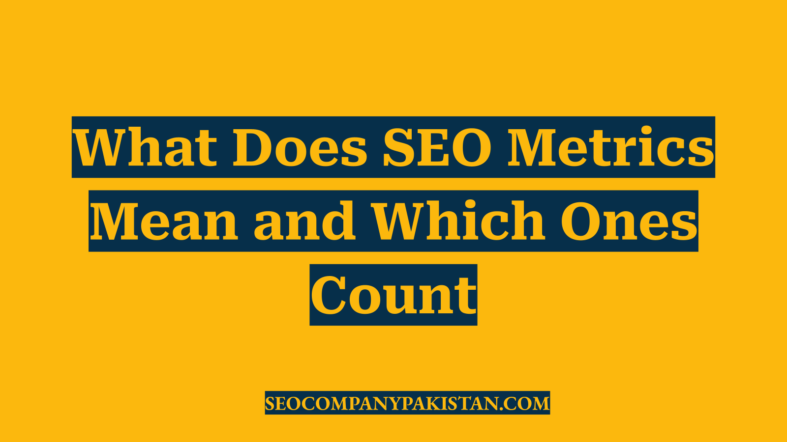 What Does SEO Metrics Mean and Which Ones Count